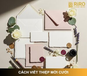 Cách viết thiệp mời cưới