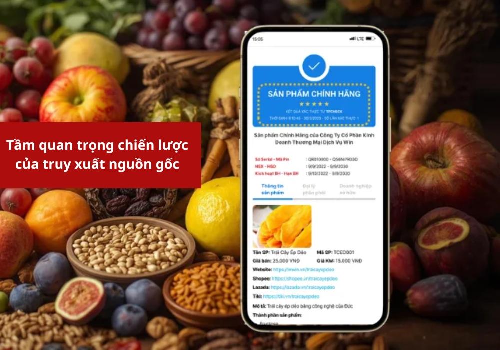 Tầm quan trọng chiến lược của truy xuất nguồn gốc