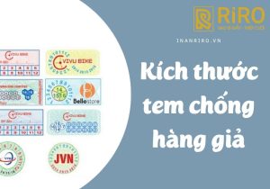Kích thước tem chống hàng giả