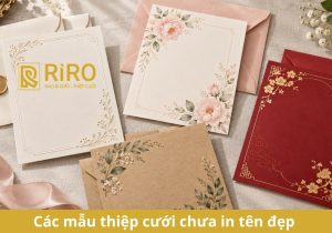 Các mẫu thiệp cưới chưa in tên đẹp và cách lựa chọn phù hợp