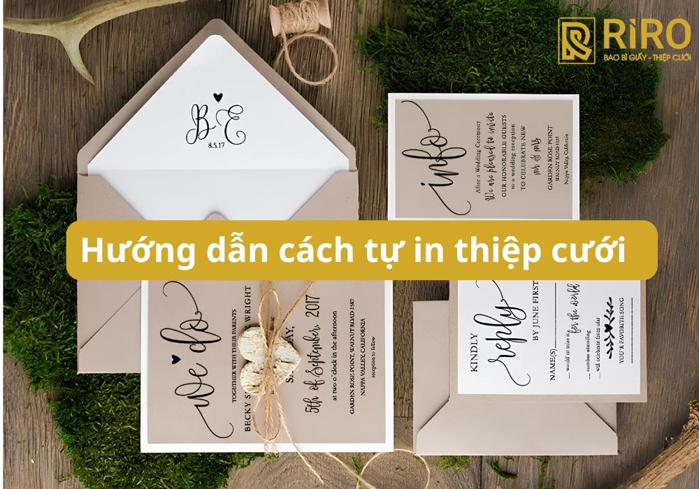 Hướng dẫn cách in thiệp cưới